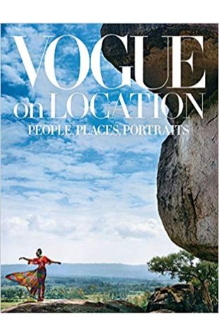  Vogue on Location: People, Places and Portraits 