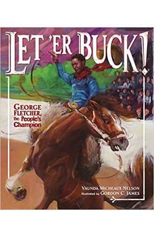 Let ‘Er Buck! George Fletcher, the People’s Champion