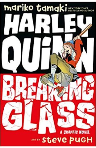 Harley Quinn: Breaking Glass