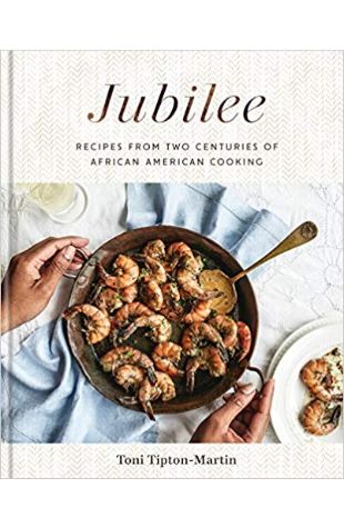 Jubilee: Recipes from Two Centuries of African-American Cooking 