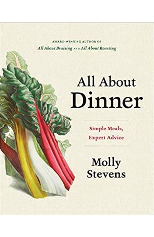 All About Dinner: Simple Meals, Expert Advice 