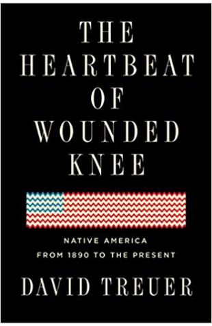 The Heartbeat of Wounded Knee: Native America From 1890 to the Present