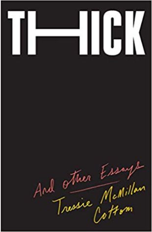 Thick: And Other Essays 