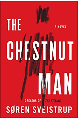 The Chestnut Man: A Novel 
