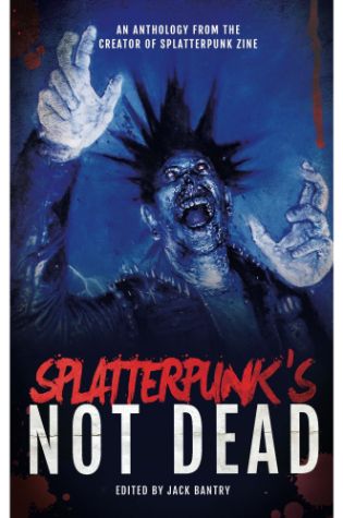 Splatterpunks Not Dead