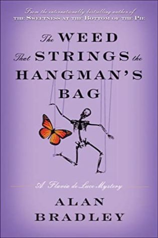 The Weed That Strings The Hangmans Bag