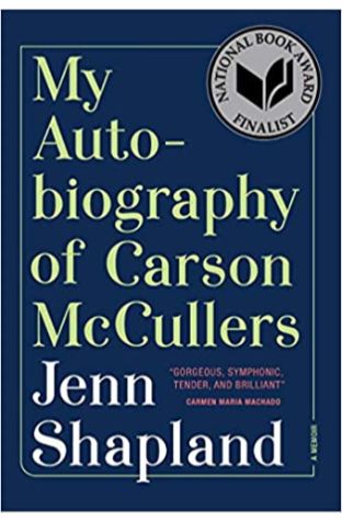 My Autobiography of Carson McCullers: A Memoir