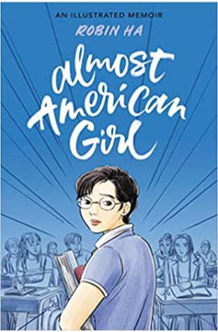 Almost American Girl: An Illustrated Memoir