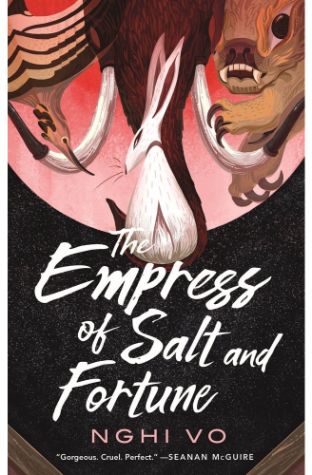The Empress of Salt and Fortune 
