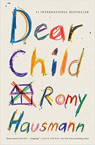 Dear Child: A Novel