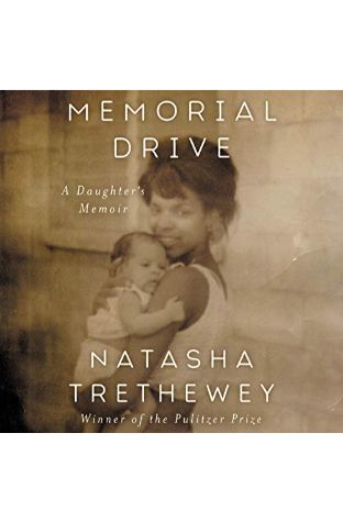 Memorial Drive: A Daughter’s Memoir