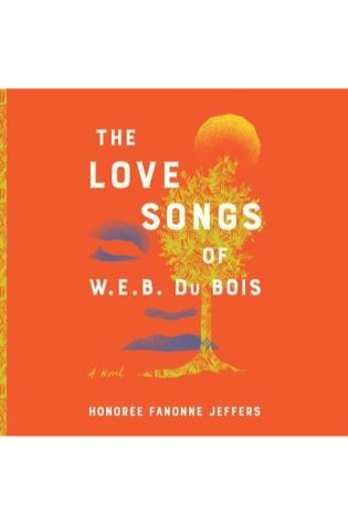 The Love Songs of W E B Du Bois