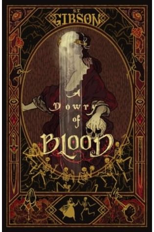 A Dowry of Blood