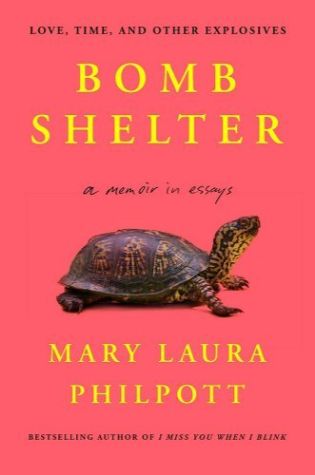 Bomb Shelter: Love, Time, and Other Explosives