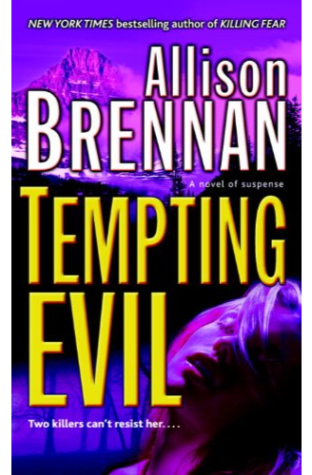 Tempting Evil