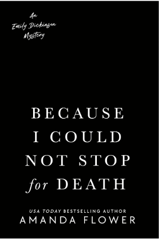 Because I Could Not Stop For Death