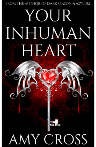 Your Inhuman Heart