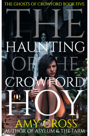 The Haunting Of The Crowford Hoy