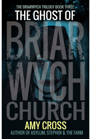 The Ghost Of Briarwych Church