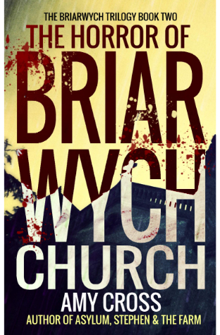 The Horror Of Briarwych Church