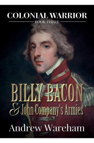Billy Bacon And John Company’S Armies