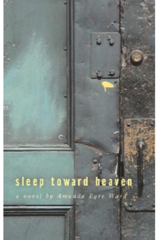 Sleep Toward Heaven