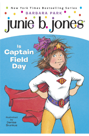 Junie B Jones Is Captain Field Day