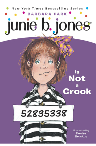 Junie B Jones Is Not A Crook
