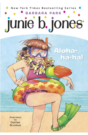 Junie B Jones Aloha-Ha-Ha!
