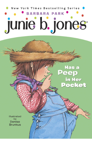 Junie B Jones Has A Peep In Her Pocket