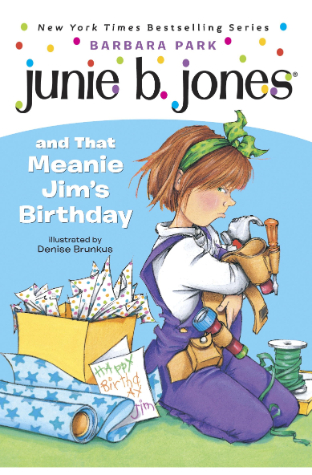 Junie B Jones And That Meanie Jims Birthday