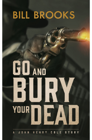 Go And Bury Your Dead