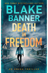 Death In Freedom An Omega Thriller