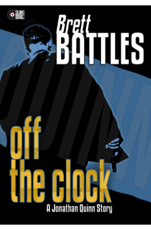 Off The Clock – A Jonathan Quinn Story