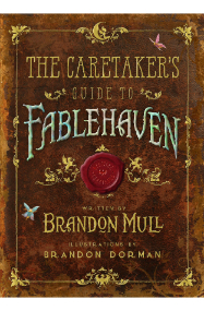 Caretakers Guide To Fablehaven