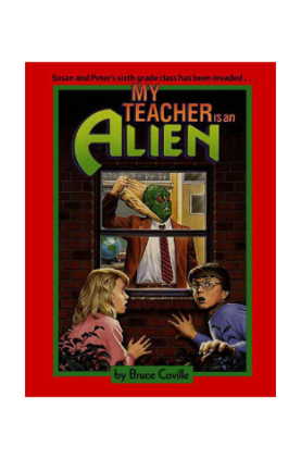 My Teacher Is An Alien