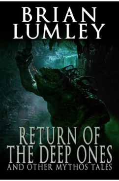 Return Of The Deep Ones And Other Mythos Tales