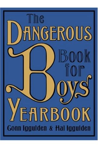 The Dangerous Book For Boys Yearbook