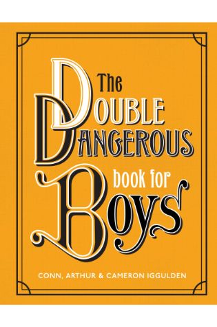 The Double Dangerous Book For Boys