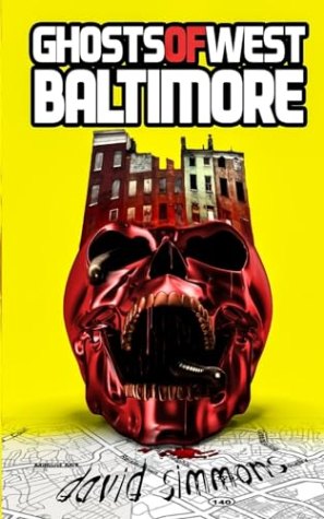 Ghosts of West Baltimore