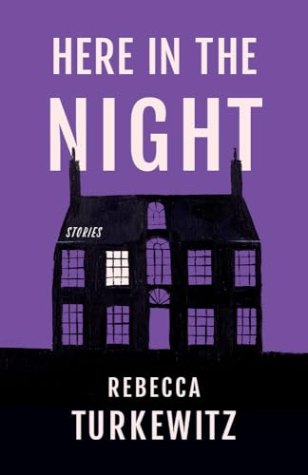 Here in the Night: Stories