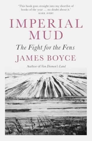 Imperial Mud: the Fight for the Fens