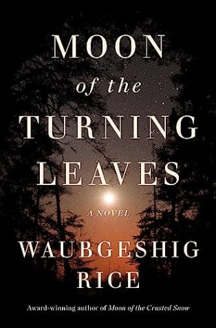 Moon of the Turning Leaves (Moon, #2)