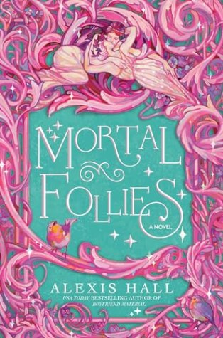 MORTAL FOLLIES