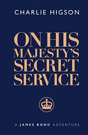 On His Majesty’s Secret Service – James Bond 007