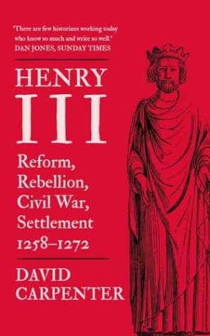 Reform, Rebellion, Civil War, Settlement 1258-1272