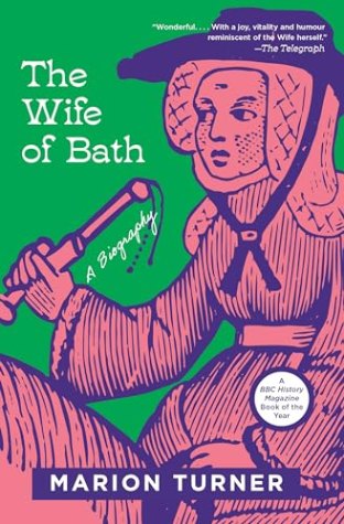 The Wife of Bath: A Biography (Princeton University Press)