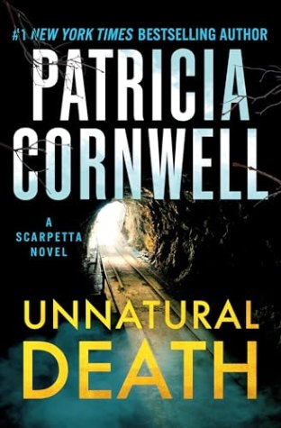 Unnatural Death – Kay Scarpetta