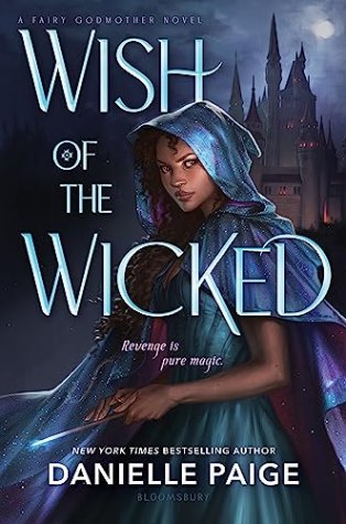 Wish of the Wicked – A Fairy Godmother Novel