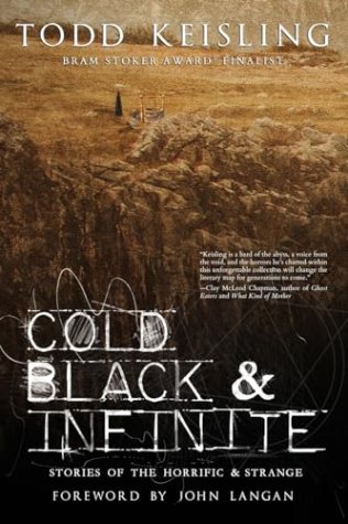 Cold, Black, & Infinite: Stories of the Horrific and Strange